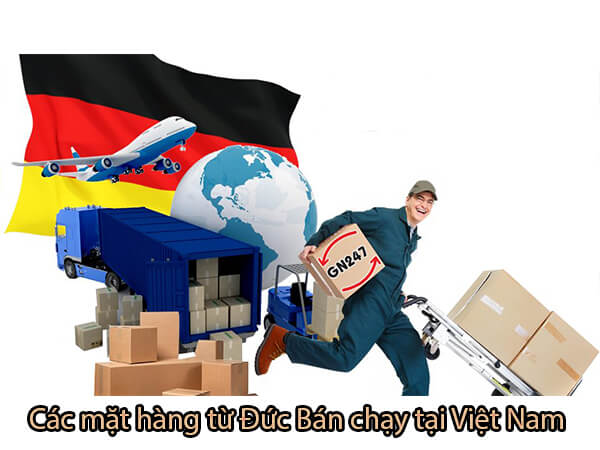 Top [5] Các Mặt Hàng Từ Đức Bán Chạy Tại Việt Nam, Nên Nhập Kinh Doanh