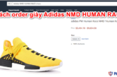 cach-order-giay-adidas-nmd-human-race