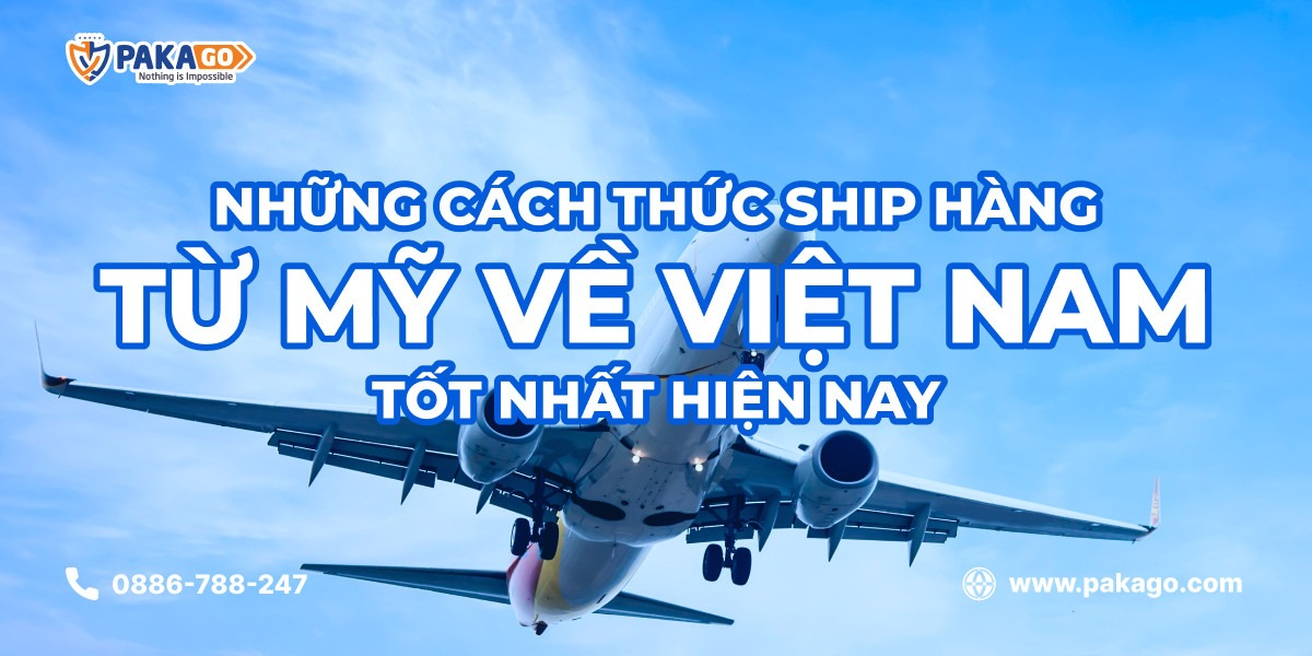 Kinh nghiệm gửi hàng từ mỹ về Việt Nam