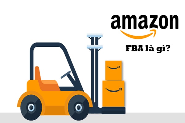 Amazon FBA là gì?